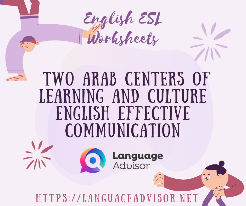 Two Arab Centers of Learning and Culture English Effective Communication