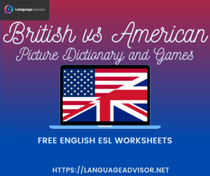 British vs American- Worksheets on Vocabulary