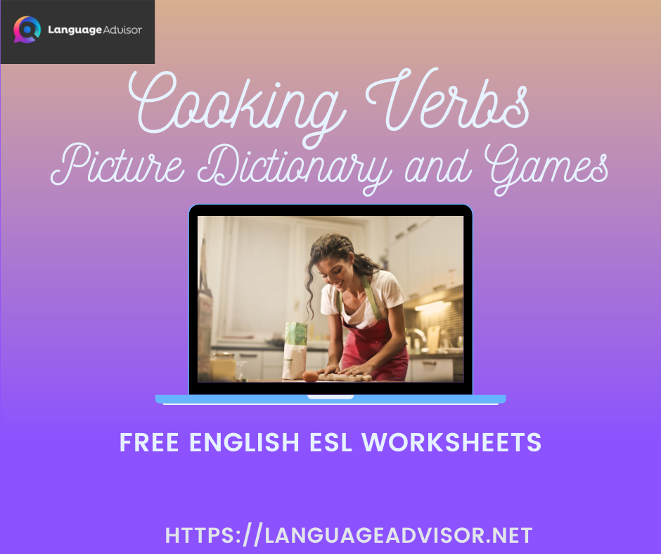 cooking verbs worksheets on vocabulary language advisor