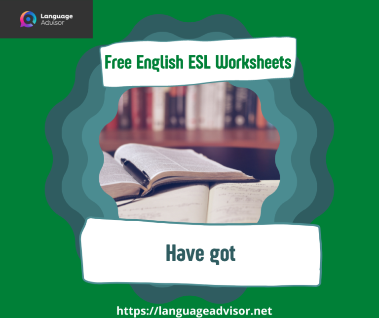 English ESL Worksheets: Have got