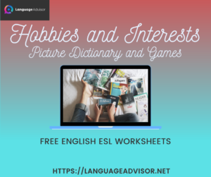 Hobbies and Interests – Worksheets on Vocabulary