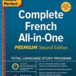 Practice Makes Perfect Complete French All-In-One