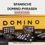 Spanische Domino-Phrasen