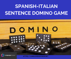 Spanish-Italian Sentence Domino Game