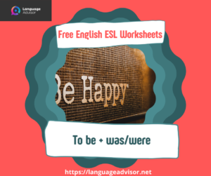 English ESL Worksheets: To be + was/were