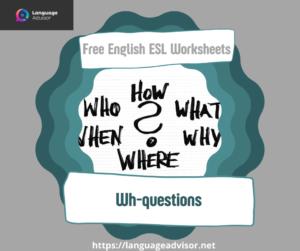 English ESL Worksheets: Wh-questions
