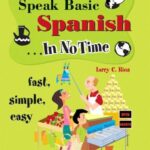 speak basic spanish in no time