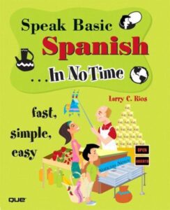Speak basic Spanish in no time – eBook