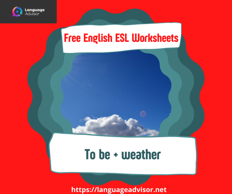 English ESL Worksheets: To be + weather