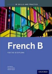 French B for the IB Diploma: Oxford IB Skills and Practice – eBook