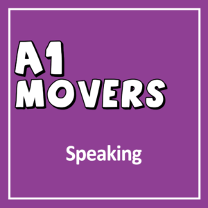 A1 Movers Cambridge Speaking test