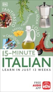 15-Minute Italian: Learn in Just 12 Weeks – eBook