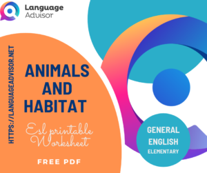 Animals and Habitat – General English Elementary