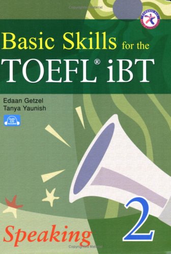 Basic Skills for the TOEFL iBT 2, Speaking Book