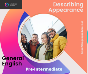 Describing Appearance – General English
