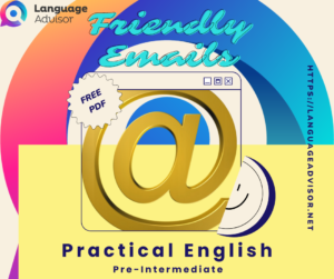 Friendly Emails – Practical English