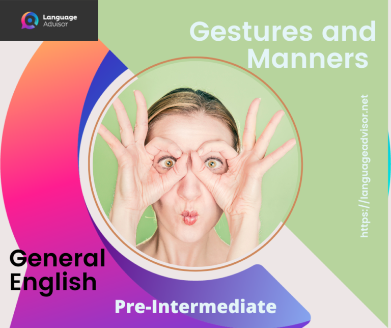 Gestures and Manners – General English