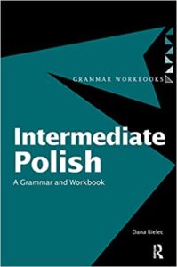 Intermediate Polish: A Grammar and Workbook – eBook