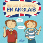 Le guide de conversation Anglais
