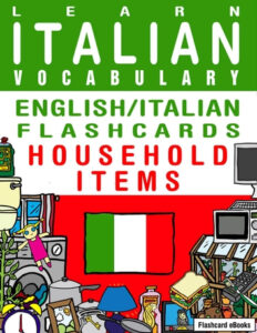 Learn Italian Vocabulary: English/Italian Flashcards – eBook