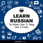 Learn Russian The Ultimate Guide to Talking Online in Russian