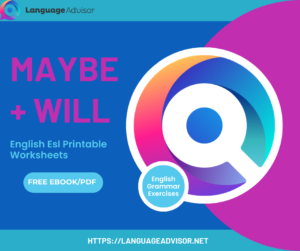 English ESL Worksheet: Maybe and Will