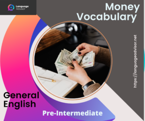 Money Vocabulary – General English