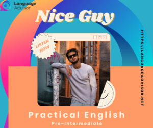 Nice Guy – Practical English