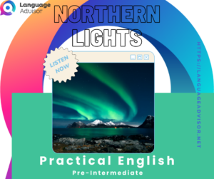 Northern Lights – Practical English
