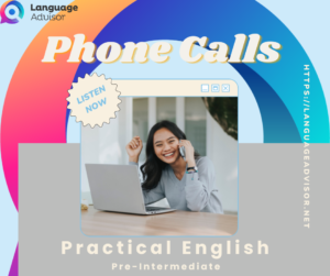 Phone Calls – Practical English