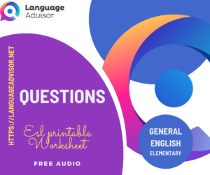 Questions – General English Elementary