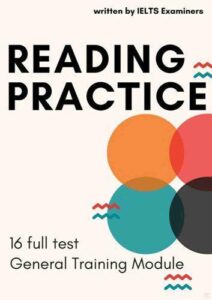 Reading Practice – IELTS – 16 Full Tests – General Training Module –  eBook