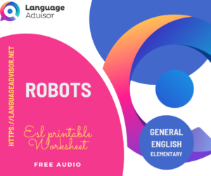 Robots – General English Elementary