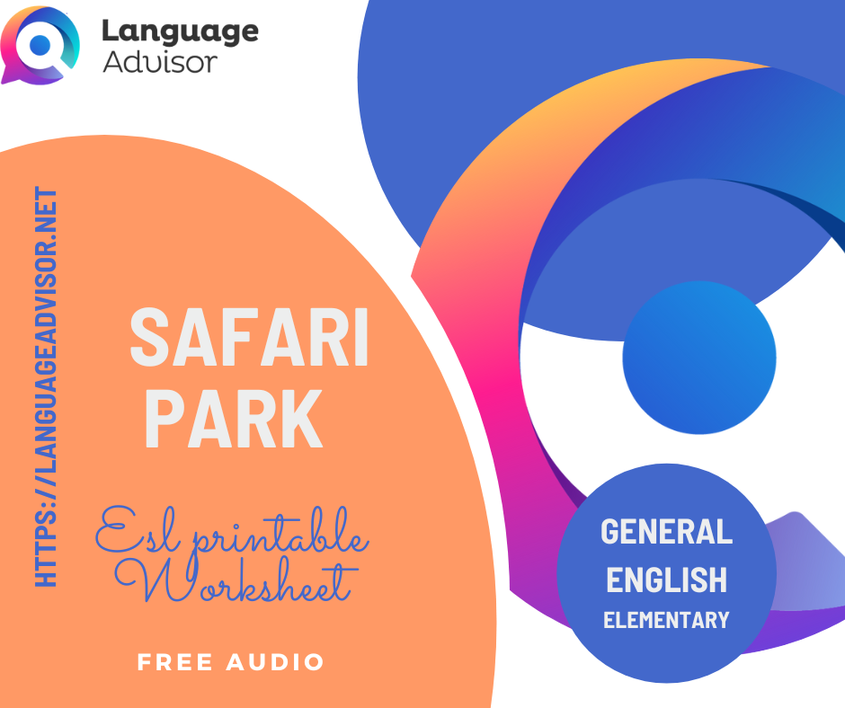 Safari Park General English Elementary Language Advisor