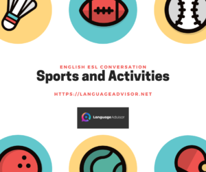 Sports and Activities