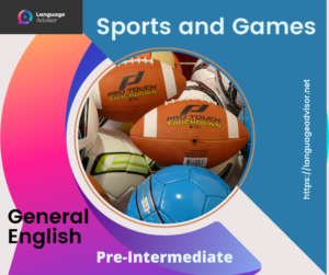 Sports and Games – General English