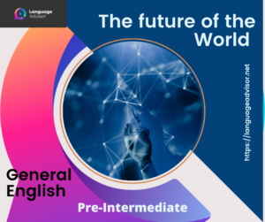 The future of the World – General English