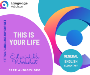 This is your life – General English Elementary
