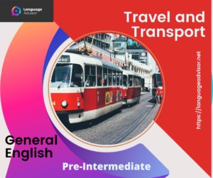 Travel and Transport – General English