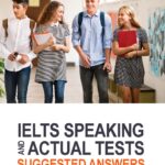 ielts speaking and actual tests