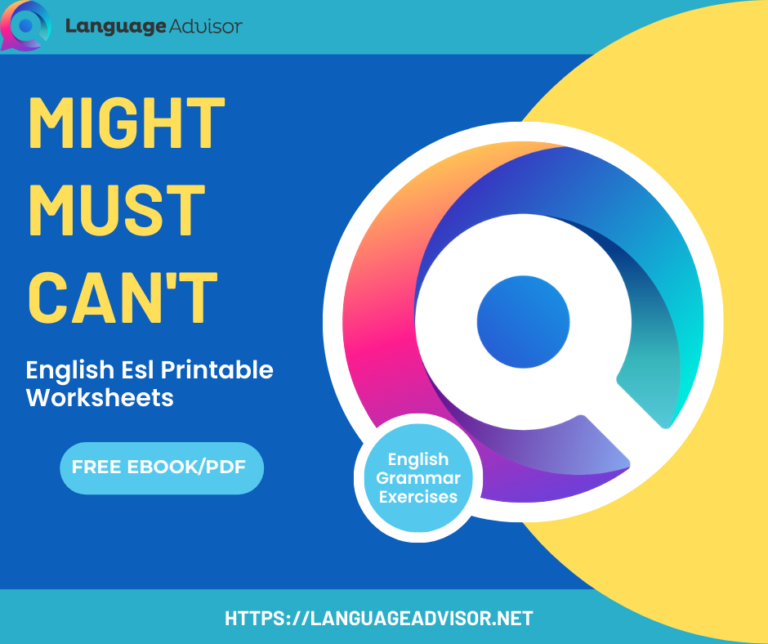 English ESL Worksheet: Might – Must – Can’t