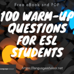 100 Warm-Up Questions for ESL Students