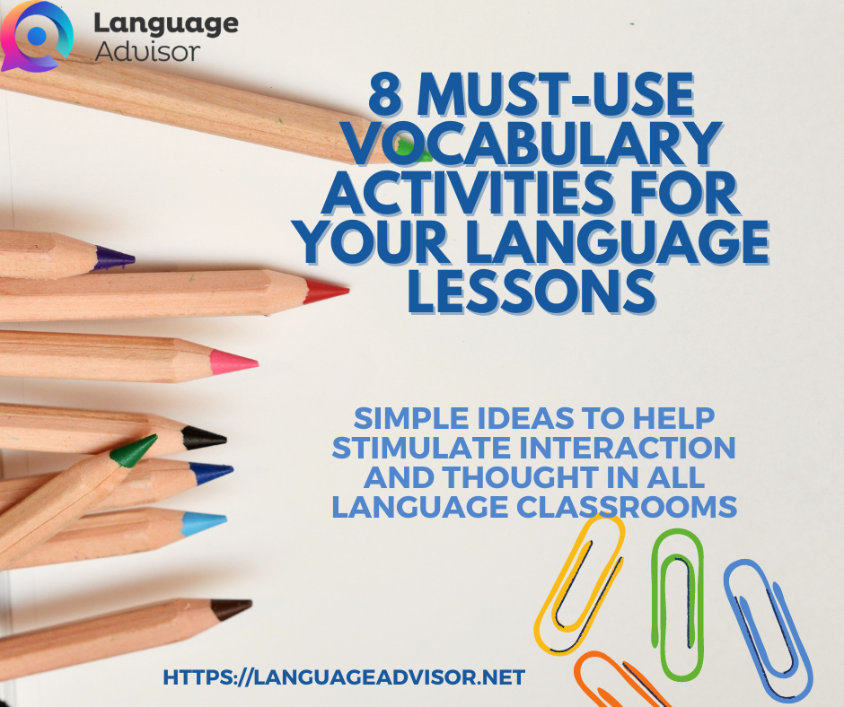 8 Must-Use Vocabulary Activities For Your Language Lessons