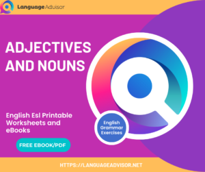 ADJECTIVES AND NOUNS