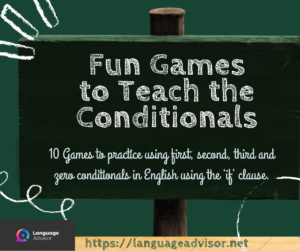 Fun Games to Teach the Conditionals