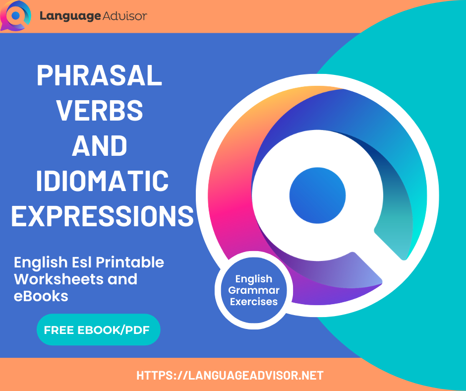 Phrasal verbs and idiomatic expressions