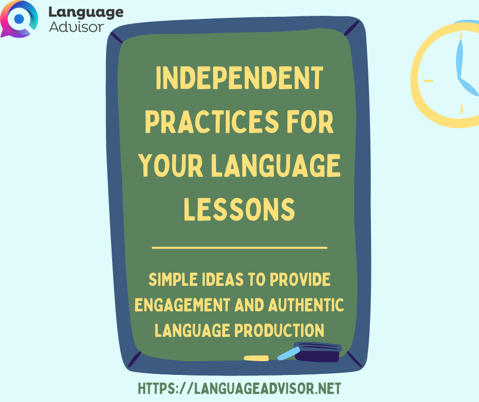 Independent Practices For Your Language Lessons