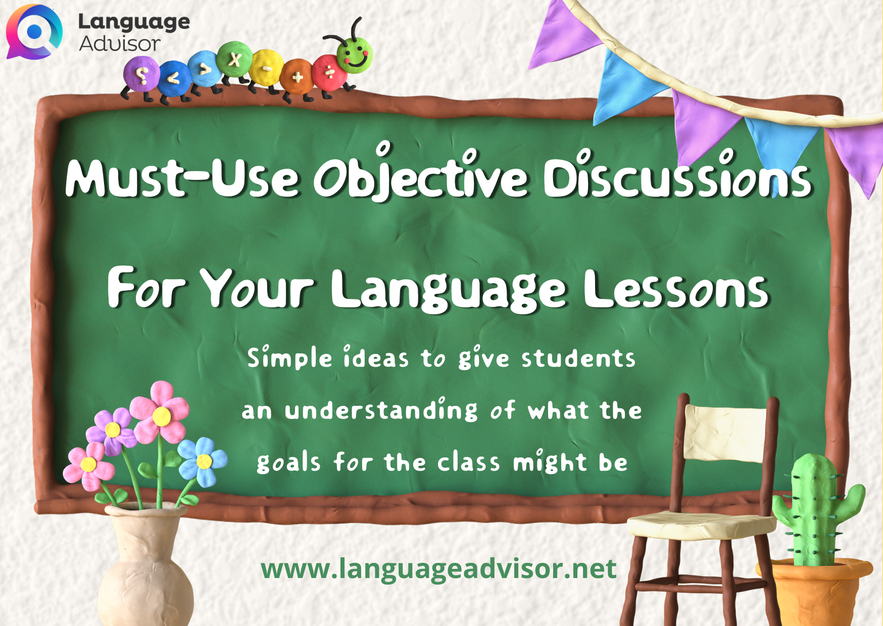 Must-Use Objective Discussions For Your Language Lessons