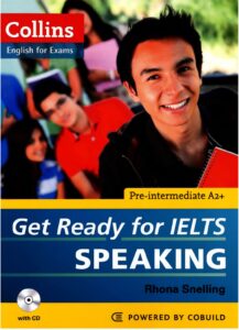 Get Ready for IELTS Speaking (Collins English for Exams)