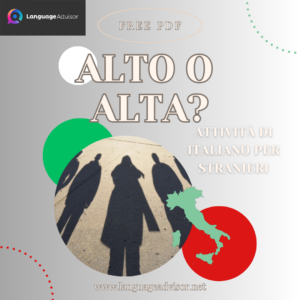Italian as second language: Alto o alta?